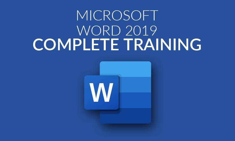 Microsoft Word 2019: Complete Training